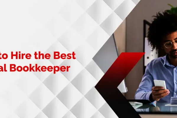 How to Hire the Best Virtual Bookkeeper