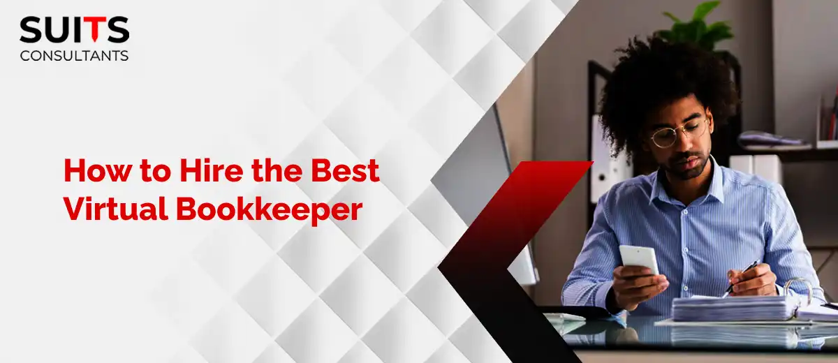 How to Hire the Best Virtual Bookkeeper