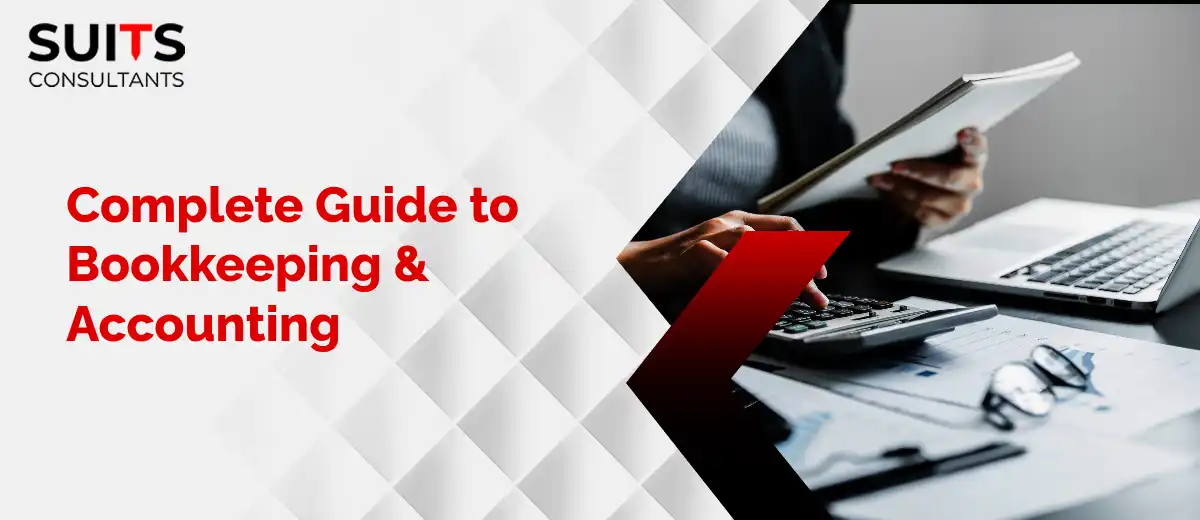 Complete Guide to Bookkeeping & Accounting